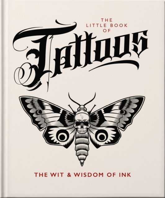 The Little Book of Tattoos - Orange Hippo! - Bøger - Headline Publishing Group - 9781800696266 - 29. august 2024