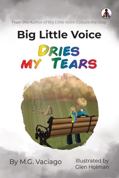 Cover for M.G. Vaciago · Big Little Voice: Dries my Tears (Paperback Book) (2022)