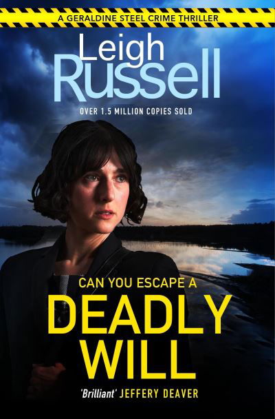 Cover for Leigh Russell · Deadly Will - A DI Geraldine Steel Thriller (Paperback Book) (2024)