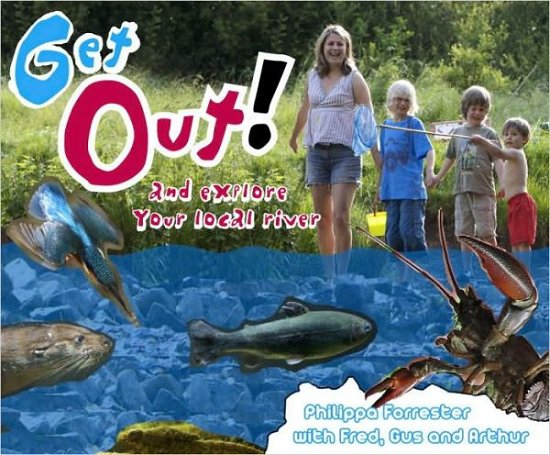 Cover for Get out and Explore Your Local River (Bok)