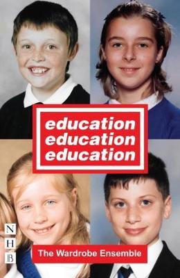 Cover for The Wardrobe Ensemble · Education, Education, Education (Paperback Book) (2017)