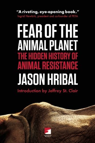 Cover for Jason Hribal · Fear Of The Animal Planet: The Hidden History of Animal Resistance (Paperback Book) (2011)
