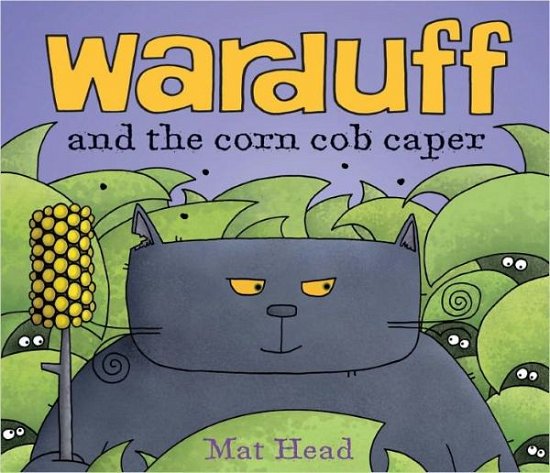 Cover for Mat Head · Warduff: and the corncob caper (Pocketbok) (2011)