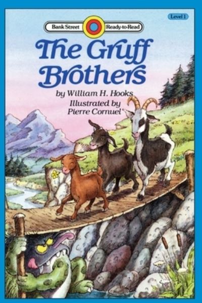 The Gruff Brothers: Level 1 - Bank Street Ready-To-Read - William H Hooks - Books - Ibooks for Young Readers - 9781876965266 - March 27, 2020