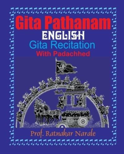 Cover for Ratnakar Narale · Gita Pathanam, English with Padachhed (Taschenbuch) (2019)