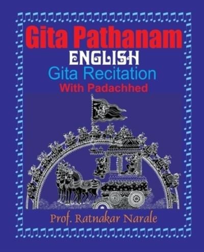 Cover for Ratnakar Narale · Gita Pathanam, English with Padachhed (Paperback Bog) (2019)
