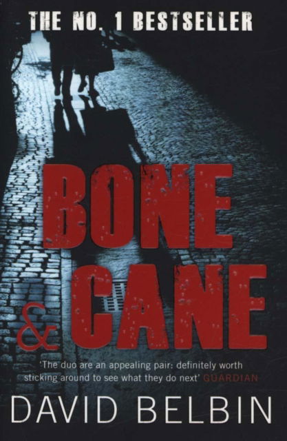 Cover for David Belbin · Bone and Cane (Paperback Book) [Main edition] (2012)