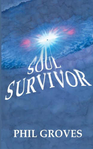 Cover for Phil Groves · Soul Survivor (Paperback Book) (2013)