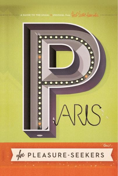 Cover for Herb Lester Associates · Paris For Pleasure-seekers: A Guide to the Usual and Unusual (Map) (2012)