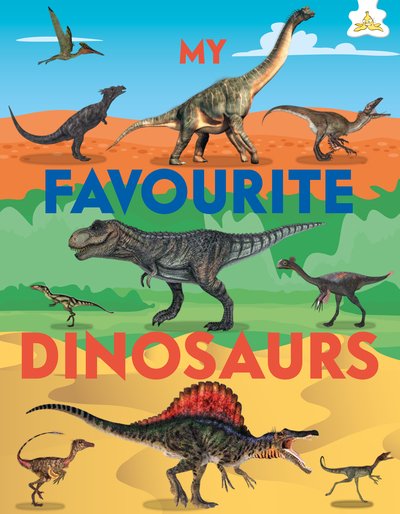 My Favourite Dinosaurs - Emily Kington - Libros - Hungry Tomato Ltd - 9781913077266 - 1 de julio de 2020