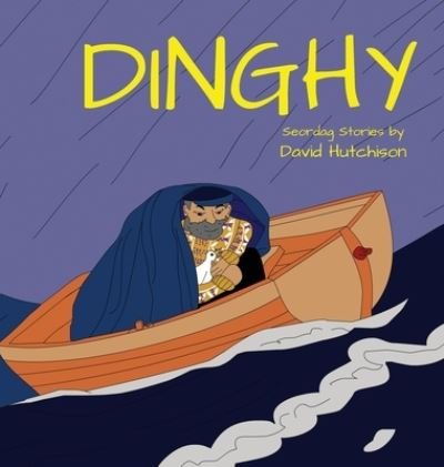 Cover for David Hutchison · Dinghy (Hardcover bog) (2021)