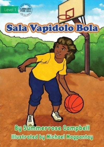 Cover for Summerrose Campbell · Basketball - Sala Vapidolo Bola (Pocketbok) (2022)