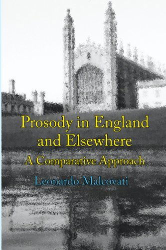 Cover for Leonardo Malcovati · Prosody in England and Elsewhere: a Comparative Approach (Paperback Book) (2006)