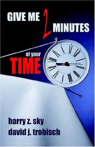 Cover for David J Trobisch · Give Me Two Minutes of Your Time (Paperback Book) (2004)