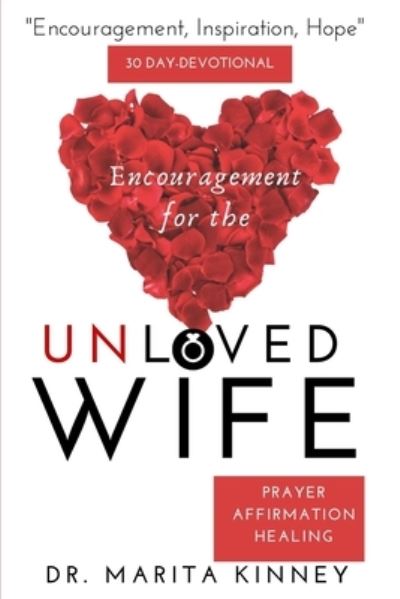 Cover for Dr Marita Kinney · Encouragement for the Unloved Wife (Paperback Book) (2020)