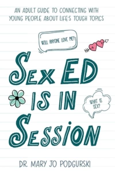 Cover for Mary Jo Podgurski · Sex Ed is in Session (Paperback Book) (2020)