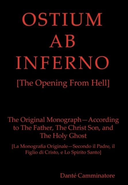 Cover for Dante Camminatore · OSTIUM AB INFERNO [The Opening From Hell] (Hardcover Book) (2019)