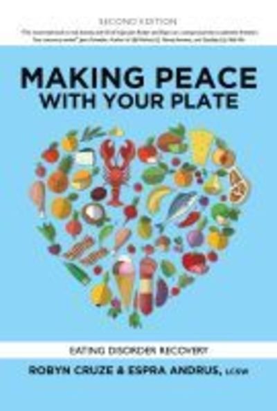 Cover for Robyn Cruze · Making Peace with Your Plate: Eating Disorder Recovery (Taschenbuch) [2 Revised edition] (2020)