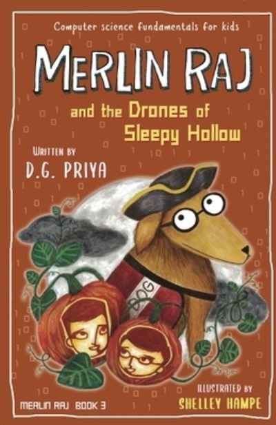 Cover for D G Priya · Merlin Raj and the Drones of Sleepy Hollow (Pocketbok) (2020)