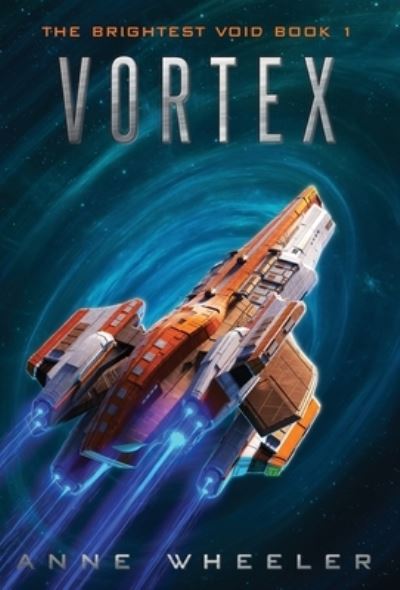 Cover for Anne Wheeler · Vortex (Hardcover Book) (2022)