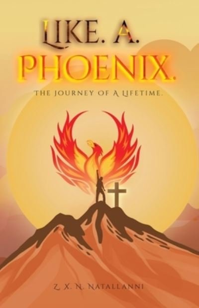 Cover for Zander Natallanni · Like a Phoenix (Paperback Book) (2021)