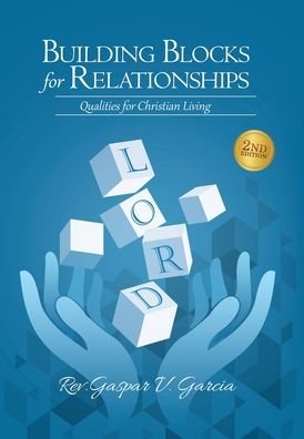 Cover for Gaspar Garcia · Building Blocks for Relationships 2nd Edition (Book) (2023)