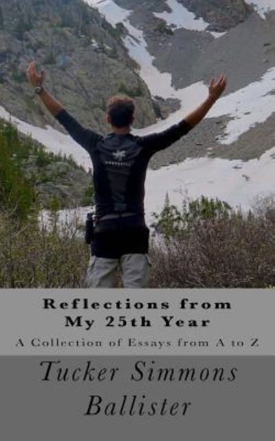 Cover for Tucker Simmons Ballister · Reflections from My 25th Year (Paperback Book) (2017)