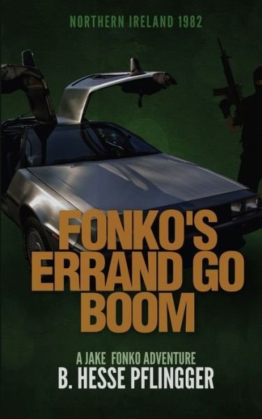 Cover for B Hesse Pflingger · Fonko's Errand Go Boom (Paperback Book) (2018)
