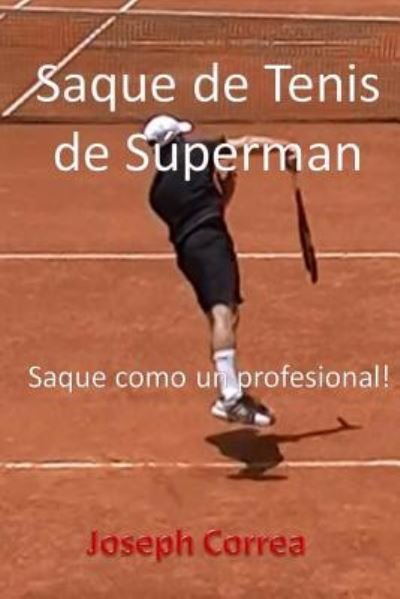 Cover for Joseph Correa · Saque de Tenis de S perman (Paperback Bog) (2018)