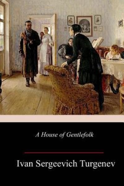 Cover for Ivan Sergeevich Turgenev · A House of Gentlefolk (Taschenbuch) (2018)