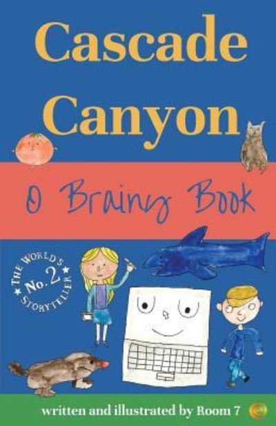 Cover for Cascade Canyon Room 7 · O Brainy Book (Paperback Book) (2018)