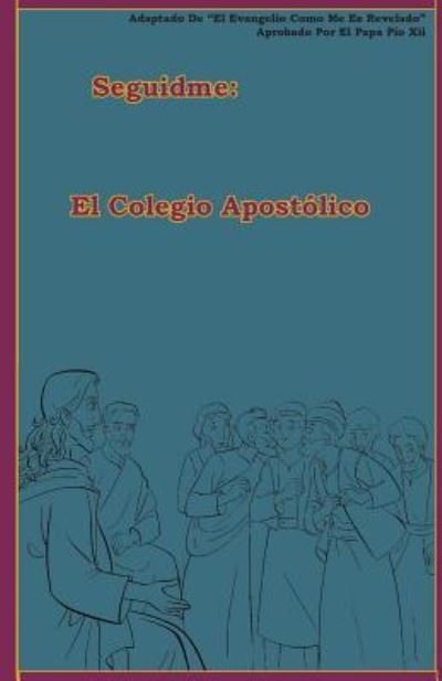 Cover for Lamb Books · El Colegio Apostolico (Paperback Book) (2018)