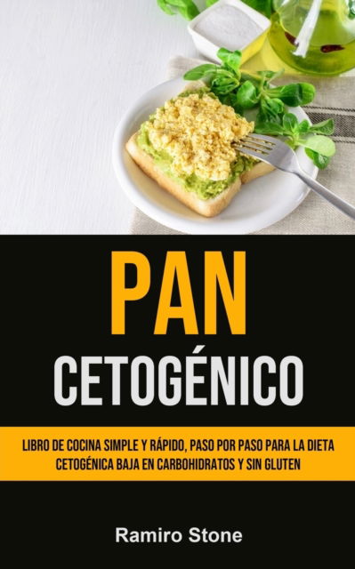 Cover for Ramiro Stone · Pan Cetogenico (Paperback Book) (2021)