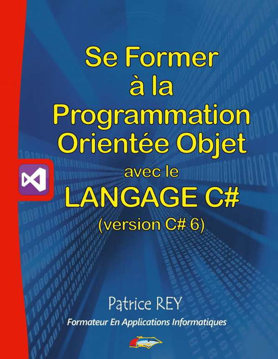 Cover for Rey · Se former à la programmation orient (Book)