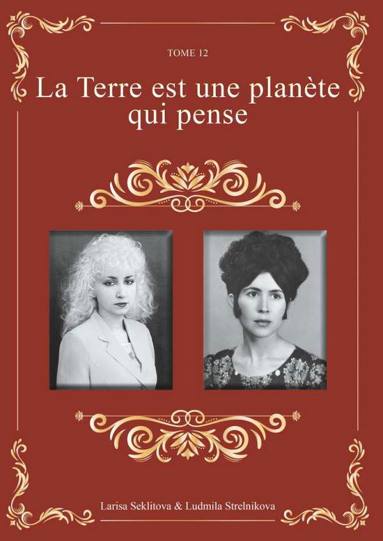 Cover for Seklitova · La Terre est une planète qui (Buch)