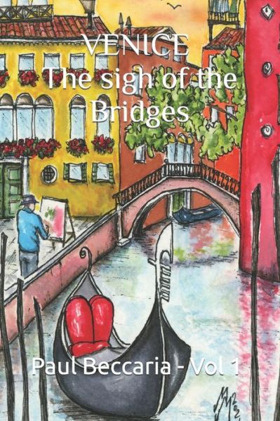 Cover for Paul Beccaria · VENICE The sigh of the bridges (Pocketbok) (2019)