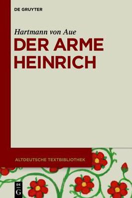 Altdeutsche Textb.003 Hartmann.Heinrich - Hartmann Von Aue - Books - - 9783110254266 - October 27, 2010