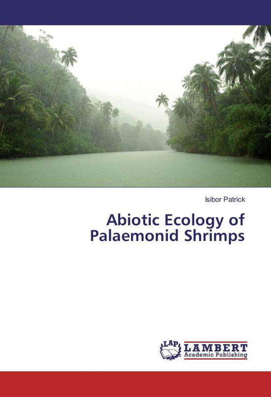 Abiotic Ecology of Palaemonid S - Patrick - Books -  - 9783330047266 - 