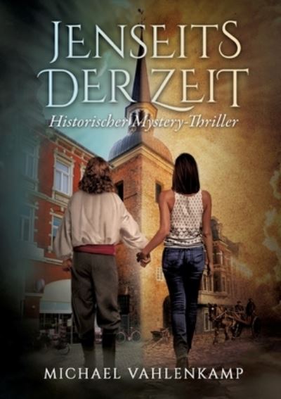 Cover for Vahlenkamp · Jenseits der Zeit - Historis (Book) (2020)