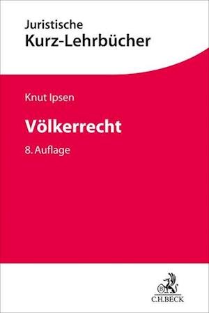 Cover for Epping, Volker; Heintschel, Von Heinegg Wolff; Ipsen, Knut · VÃ¶lkerrecht (Book)