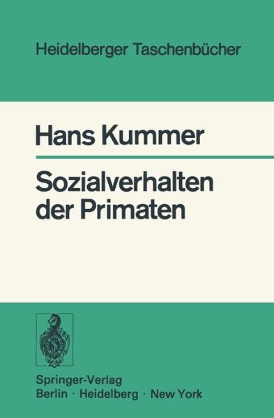 Cover for H. Kummer · Sozialverhalten der Primaten - Heidelberger Taschenbucher (Paperback Book) [German edition] (1975)