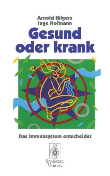 Cover for Hilgers  Arnold · Gesund Oder Krank (Pocketbok) [German edition] (1995)