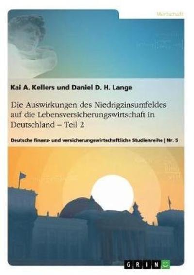 Cover for Lange · Die Auswirkungen des Niedrigzinsu (Book)