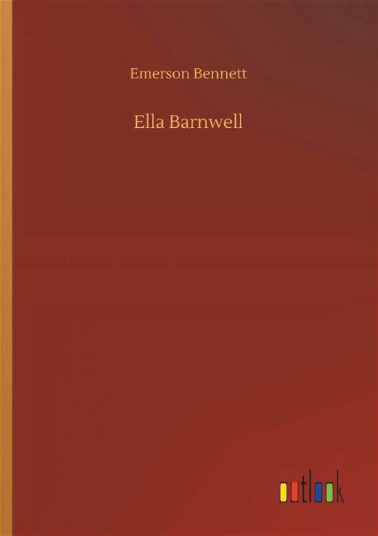Ella Barnwell - Bennett - Books -  - 9783734096266 - September 25, 2019