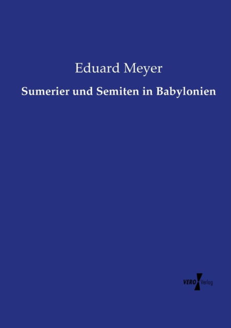 Cover for Eduard Meyer · Sumerier Und Semiten in Babylonien (Paperback Book) (2019)