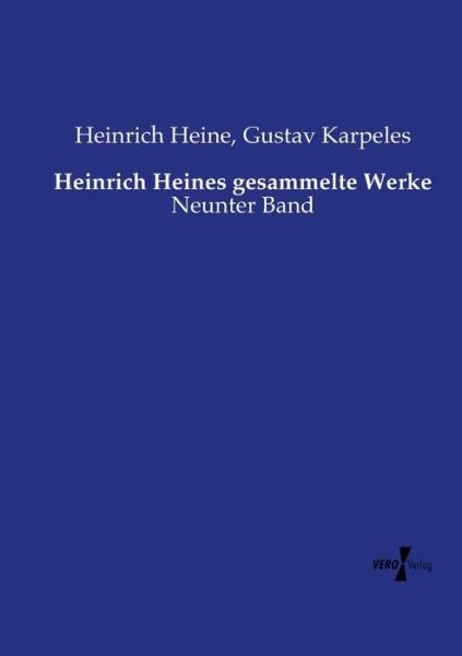 Heinrich Heines gesammelte Werke - Heine - Bøger -  - 9783737219266 - 12. november 2019