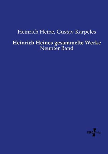 Heinrich Heines gesammelte Werke - Heine - Boeken -  - 9783737219266 - 12 november 2019