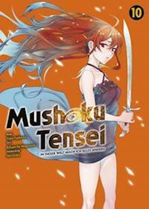 Cover for Rifujin Na Magonote · Mushoku Tensei - In dieser Welt mach ich alles anders 10 (Buch) (2023)