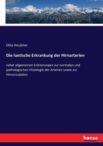 Cover for Heubner · Die luetische Erkrankung der Hi (Bok) (2016)