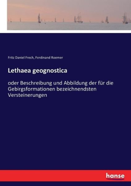 Lethaea geognostica - Frech - Libros -  - 9783743654266 - 15 de enero de 2017